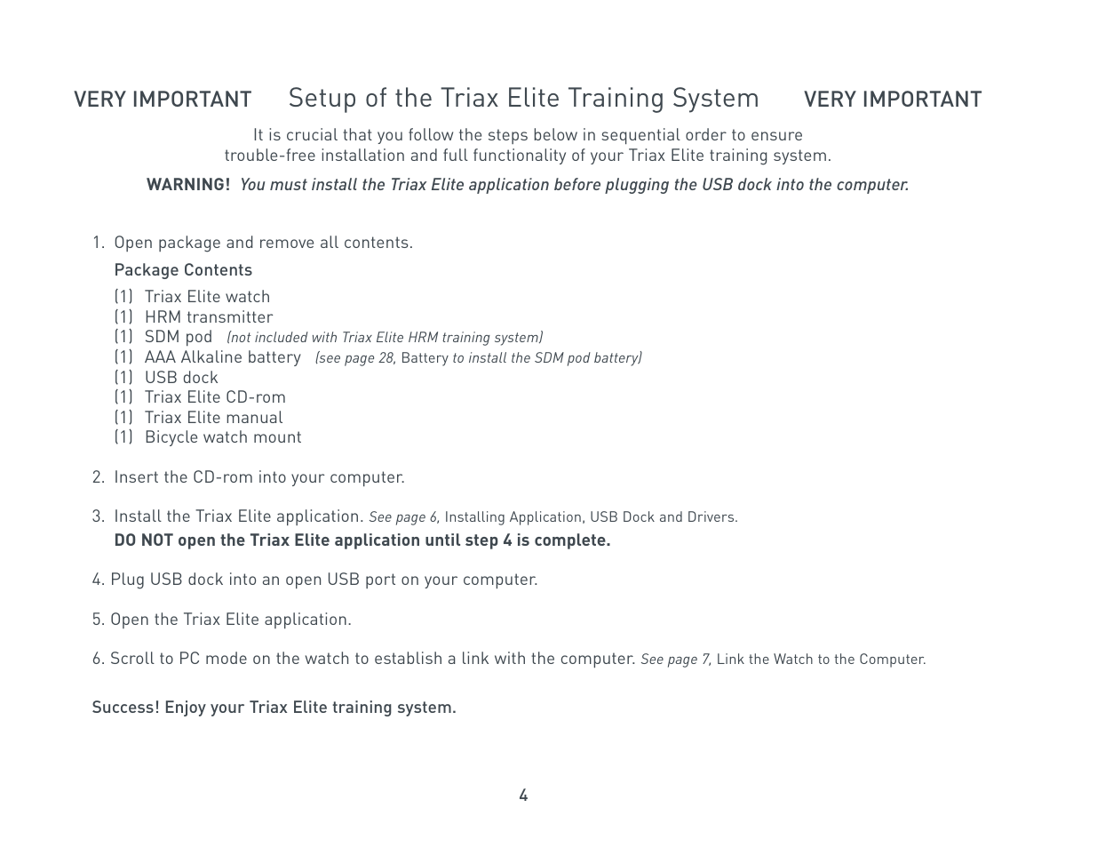 Setup of the triax elite training system, Very important | Nike Triax Elite HRM/SDM User Manual | Page 4 / 27