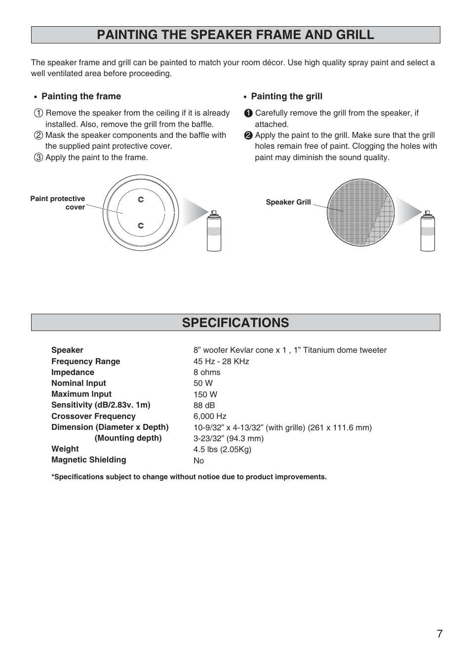 Painting the speaker frame and grill, Specifications, Painting the frame | Painting the grill, Paint protective cover speaker grill | Niles Audio NS-IW560C User Manual | Page 7 / 8