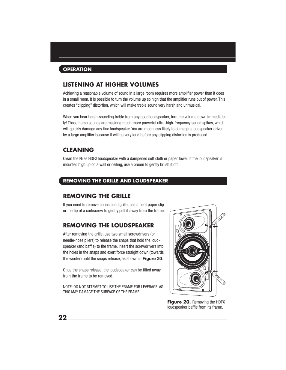 Listening at higher volumes, Cleaning, Removing the grille | Removing the loudspeaker | Niles Audio Niles HDFX User Manual | Page 24 / 28