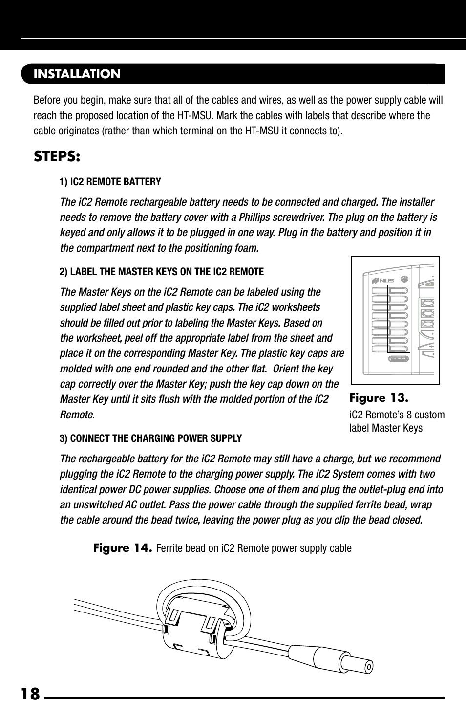 Steps, Installation, Figure 13. ic2 remote’s 8 custom label master keys | 1) ic2 remote battery, 2) label the master keys on the ic2 remote, 3) connect the charging power supply | Niles Audio iC2 User Manual | Page 20 / 32