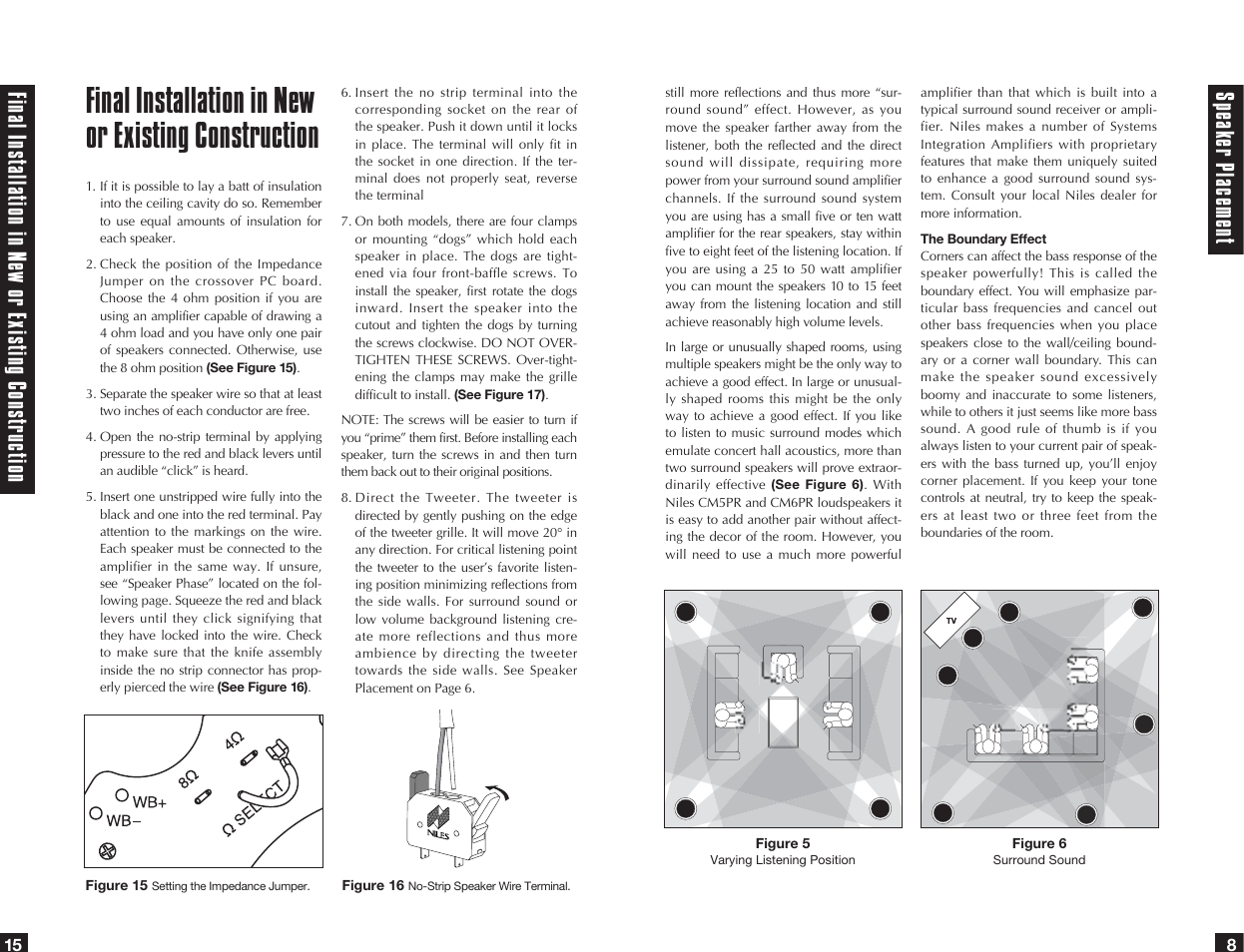 Final installation in new or existing construction, Speak er placemen t | Niles Audio CM5PR User Manual | Page 9 / 12