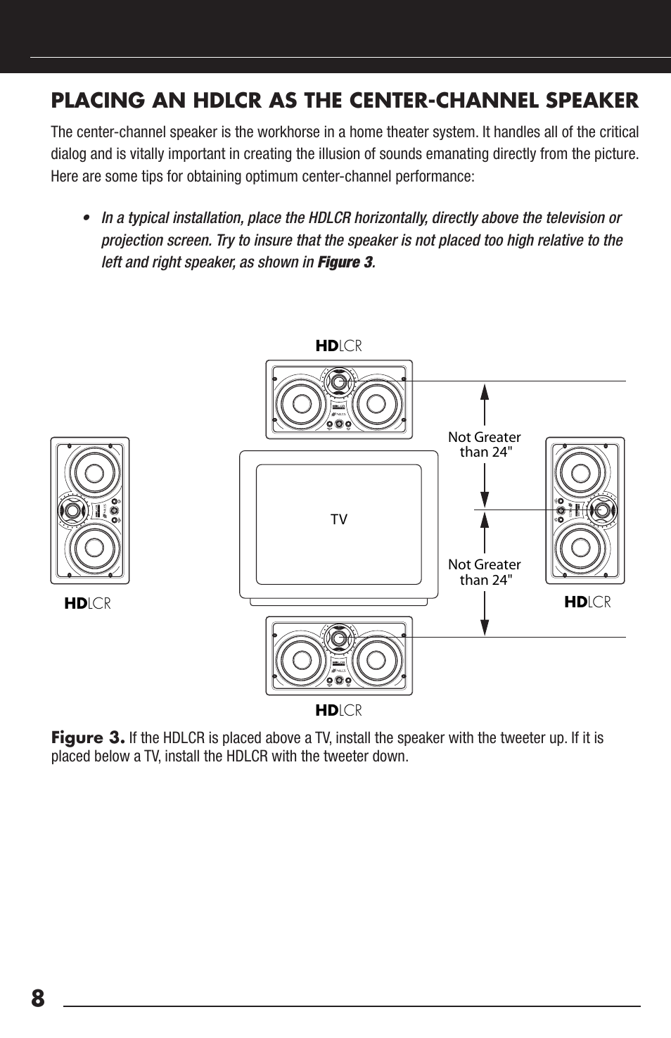 Placing an hdlcr as the center-channel speaker | Niles Audio HDLCR User Manual | Page 10 / 28