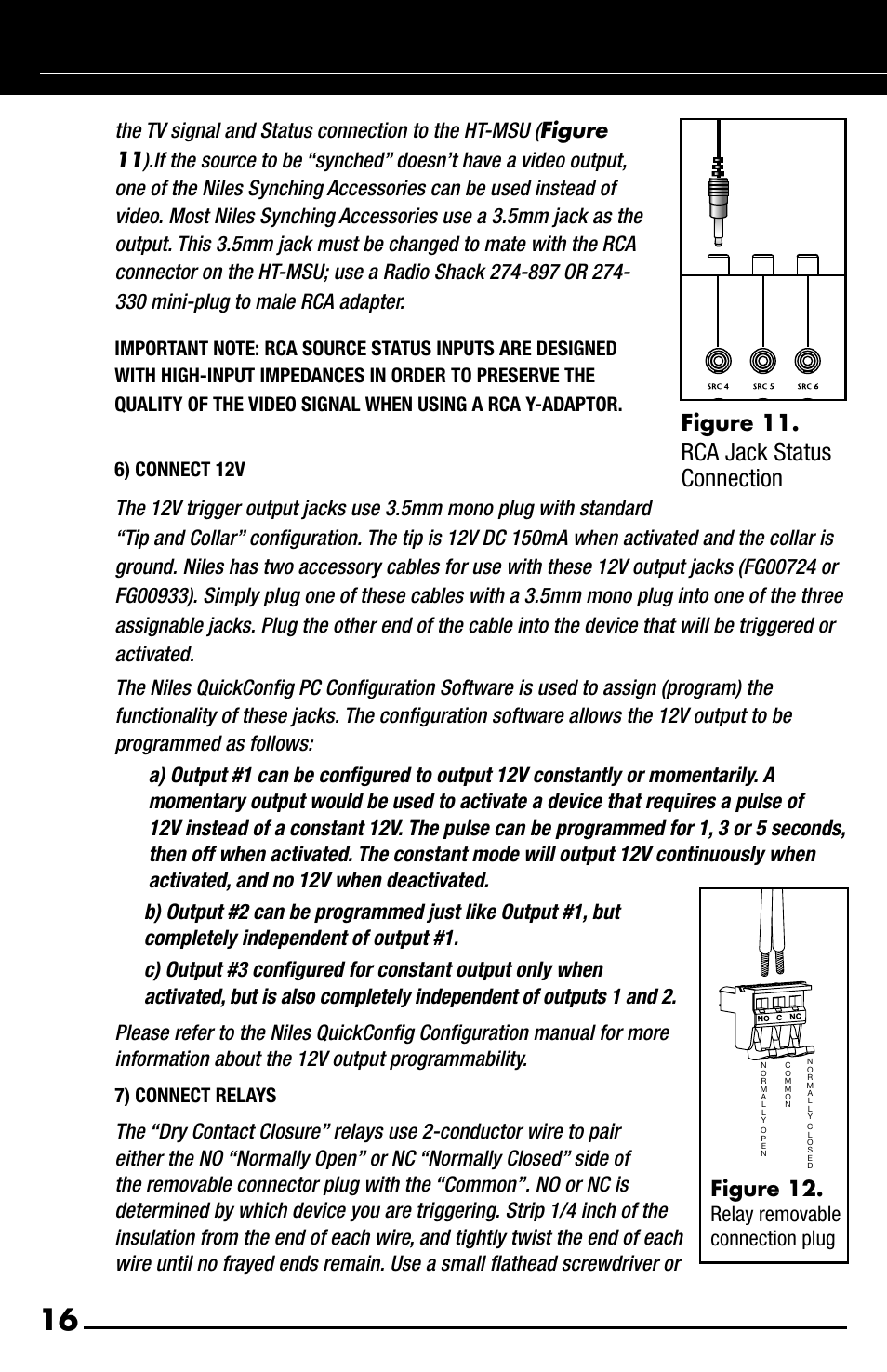 Rca jack status connection, Figure 11, Figure 12. relay removable connection plug | 7) connect relays | Niles Audio HT-MSU User Manual | Page 18 / 28