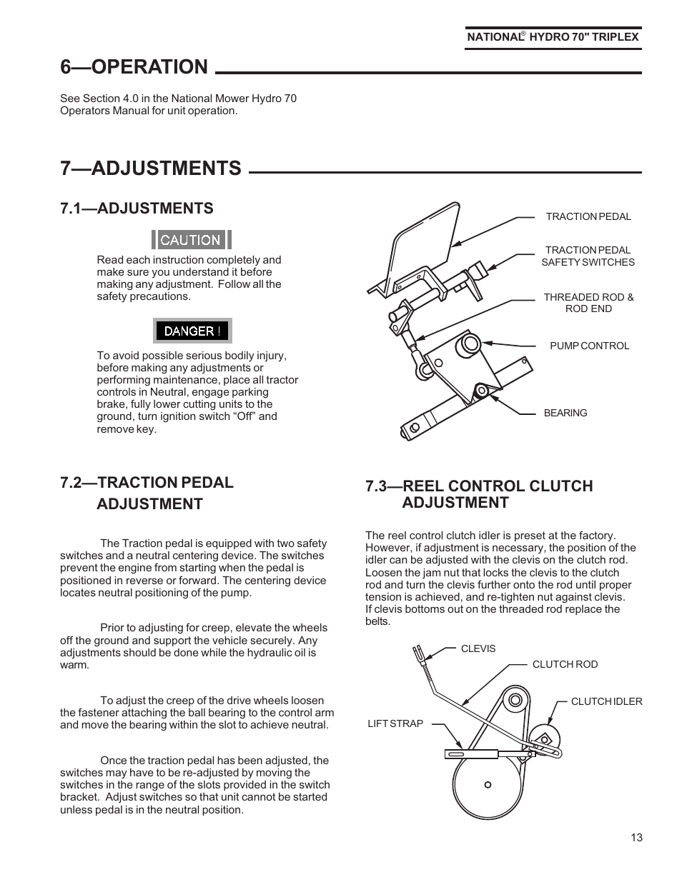 6operation 7adjustments, 1adjustments, 2traction pedal adjustment | 3reel control clutch adjustment | National Mower HYDRO HYD70OM-8/99 User Manual | Page 13 / 51