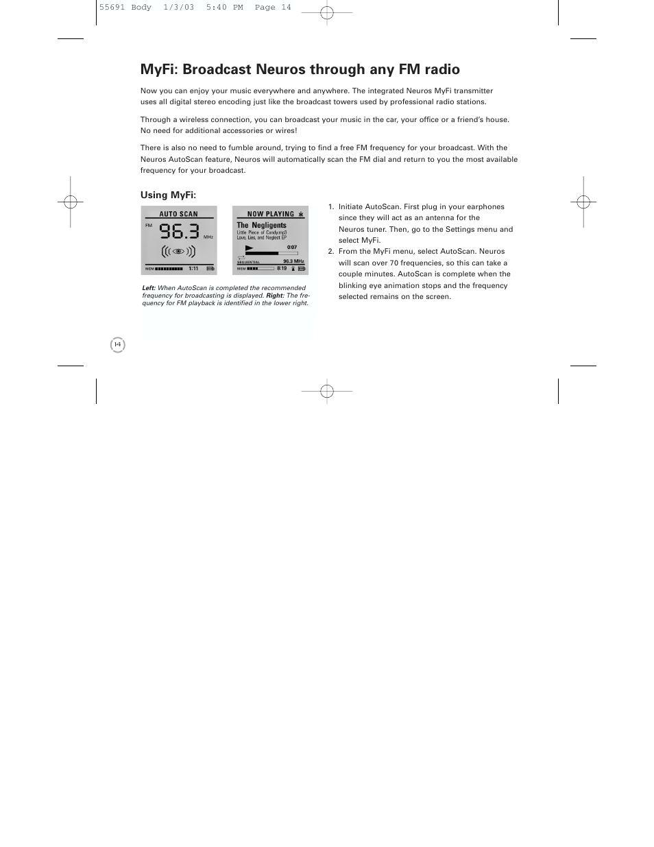 Myfi: broadcast neuros through any fm radio | Neuros Audio MP3 DiGITAL AUDIO COMPUTER User Manual | Page 16 / 39