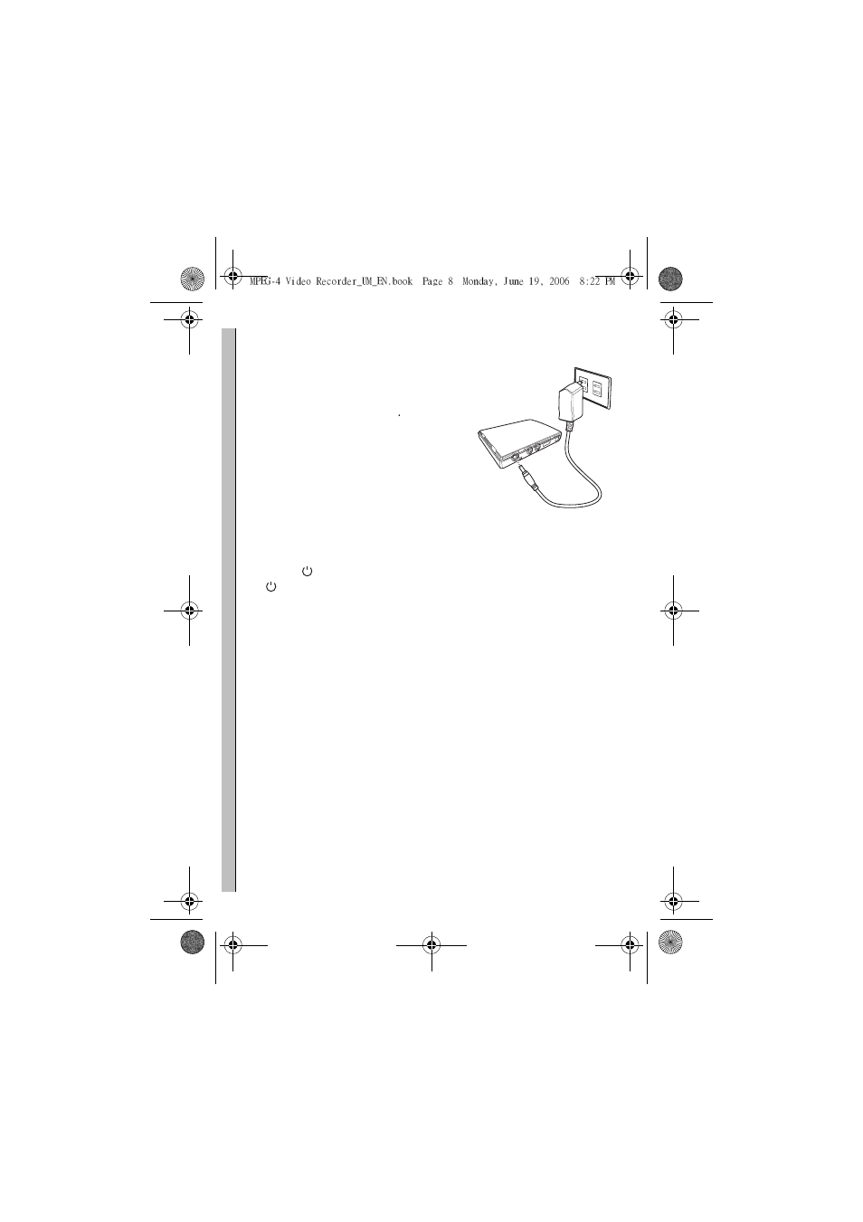 Connecting power, Turning on the recorder 2 | Neuros Audio MPEG-4 User Manual | Page 12 / 58