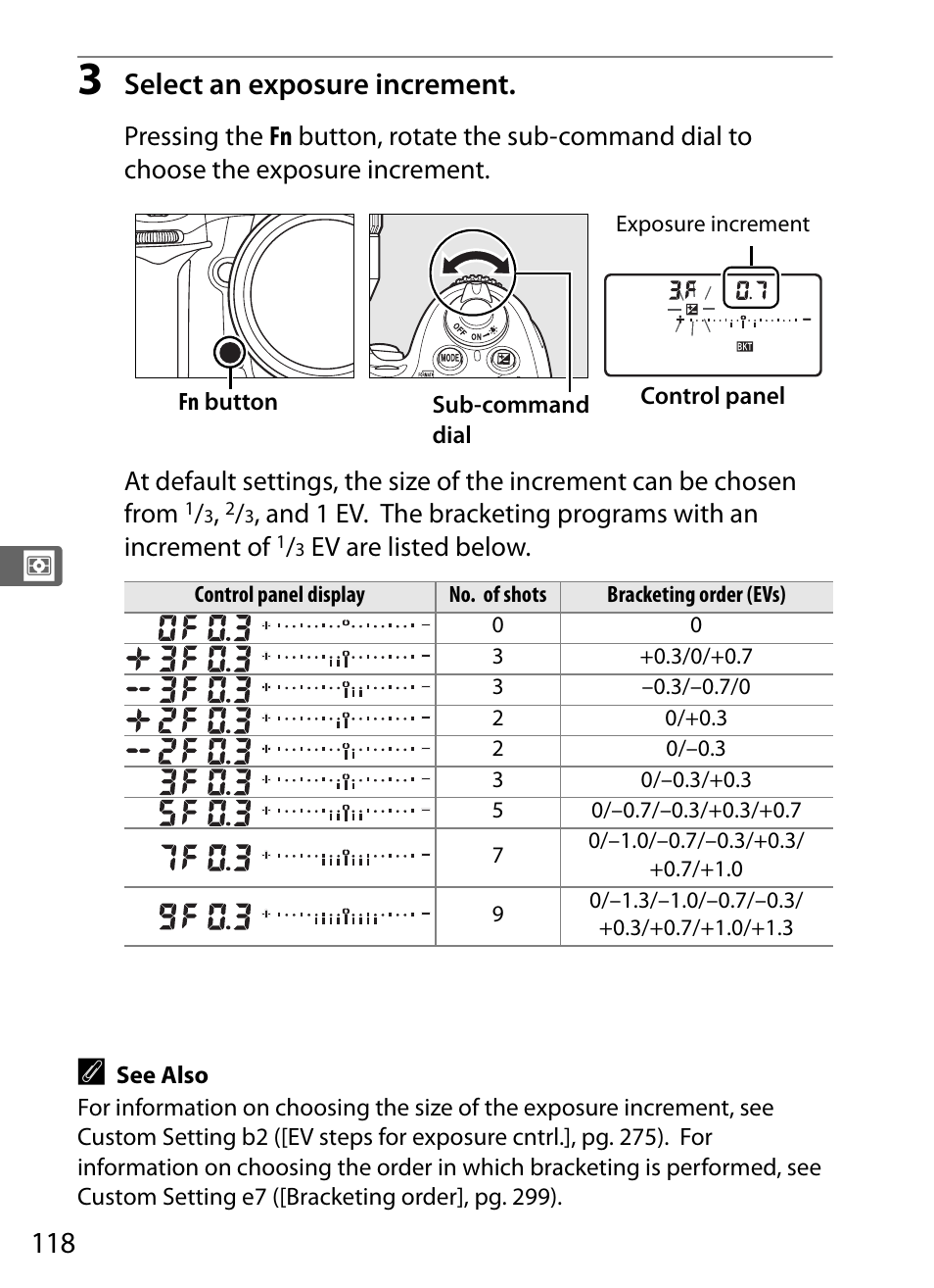 Select an exposure increment | Nikon D300 User Manual | Page 144 / 452