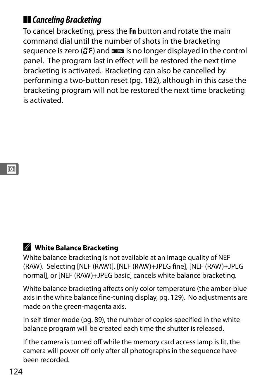 Canceling bracketing | Nikon D300 User Manual | Page 150 / 452