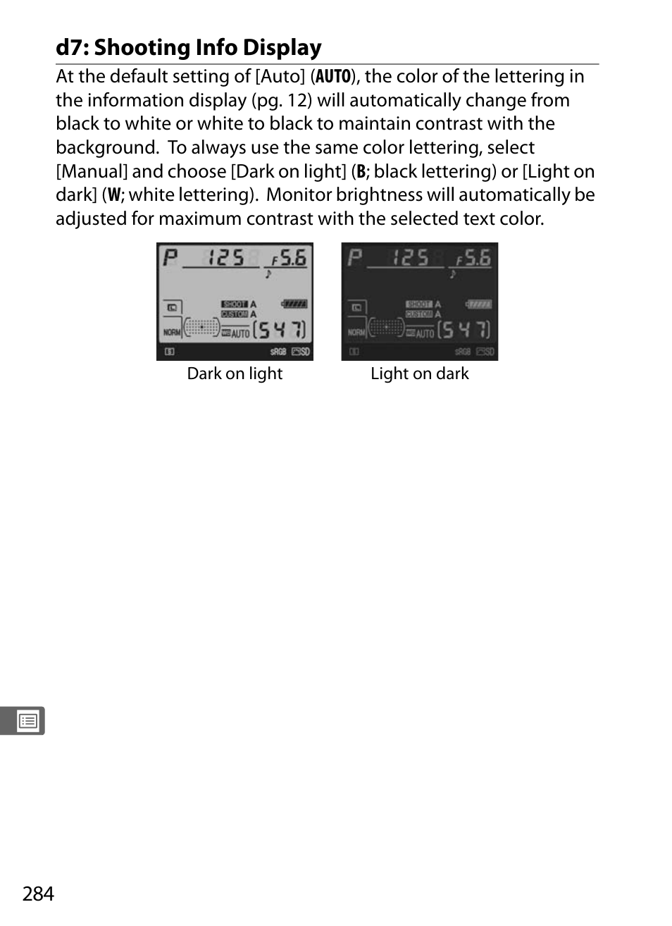 D7: shooting info display | Nikon D300 User Manual | Page 310 / 452