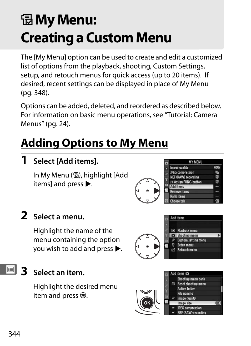 My menu: creating a custom menu, O my menu: creating a custom menu, Adding options to my menu | Nikon D300 User Manual | Page 370 / 452