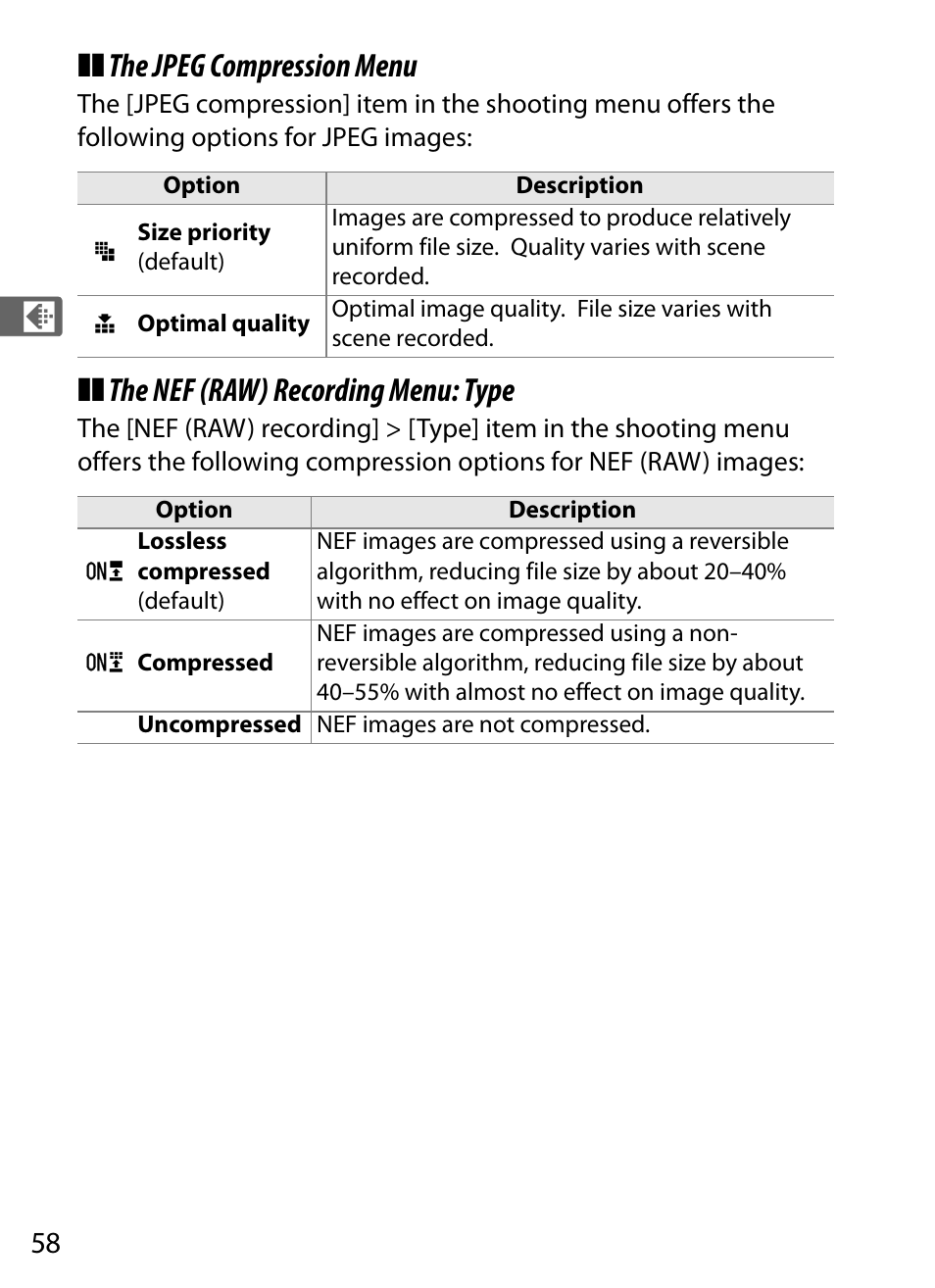 The jpeg compression menu, The nef (raw) recording menu: type | Nikon D300 User Manual | Page 84 / 452