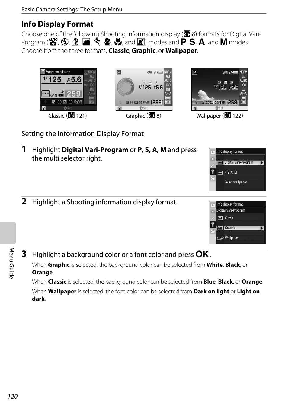 Info display format, Option (a 120) in the, Info display format (a 120) | A 120, Setting the information display format, Highlight a shooting information display format | Nikon D60 User Manual | Page 132 / 204