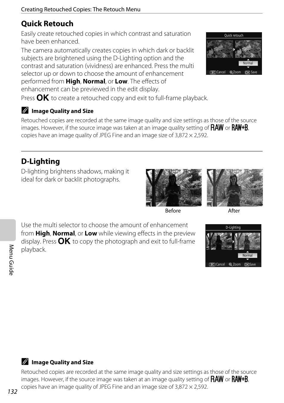 Quick retouch, D-lighting, Quick retouch d-lighting | Tion (a 132) or the, A 132) in t, Quick retouch (a 132) d-lighting (a 132), A 132 | Nikon D60 User Manual | Page 144 / 204