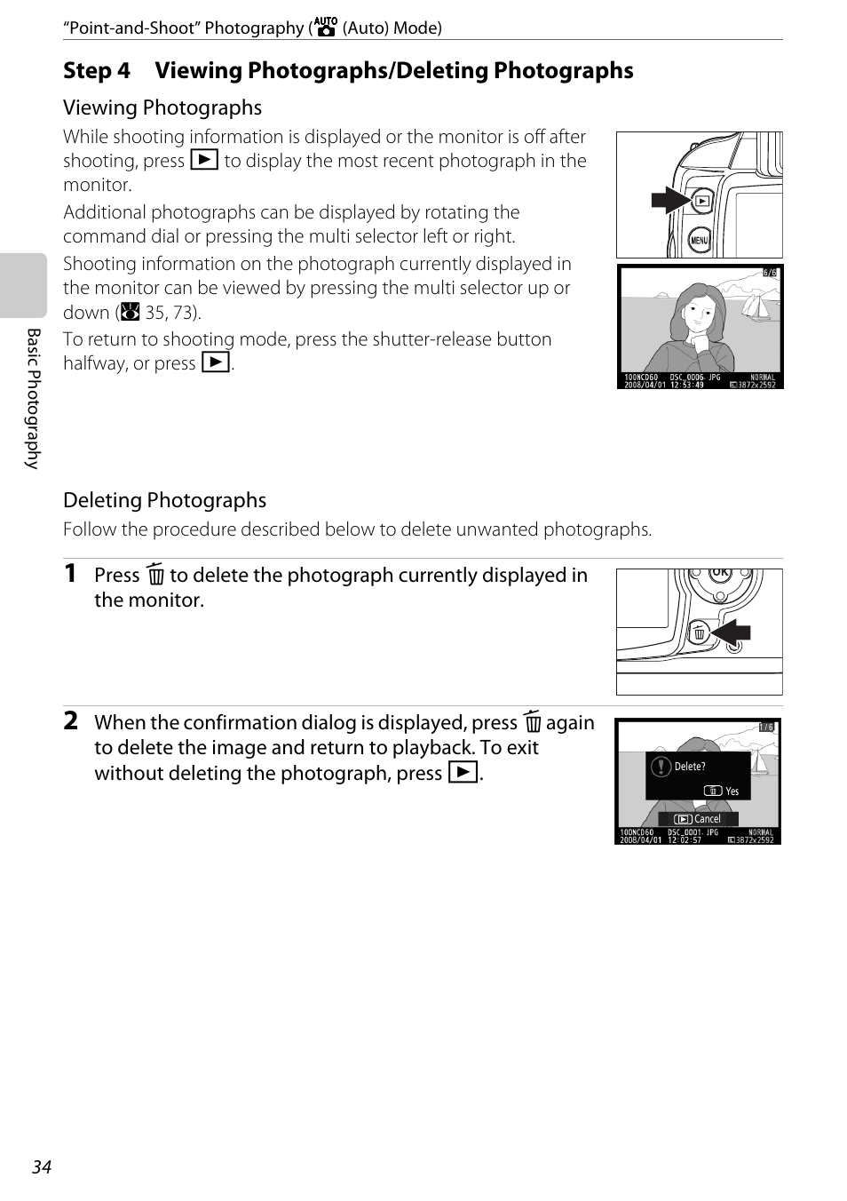 Step 4 viewing photographs/deleting photographs, Step 4, Viewing photographs/deleting photographs | Viewing photographs, Deleting photographs | Nikon D60 User Manual | Page 46 / 204