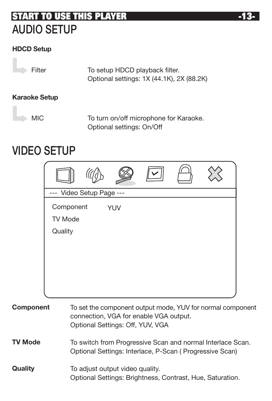 Audio setup, Video setup, Start to use this player | NeoDigits.com NEUNEO MPEG4 User Manual | Page 15 / 24