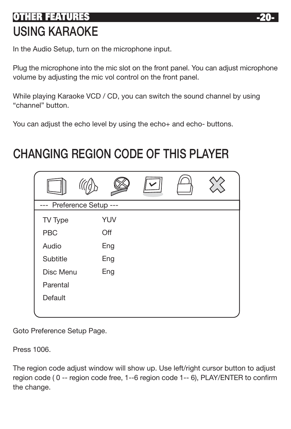 Using karaoke, Changing region code of this player, Other features | NeoDigits.com NEUNEO MPEG4 User Manual | Page 22 / 24