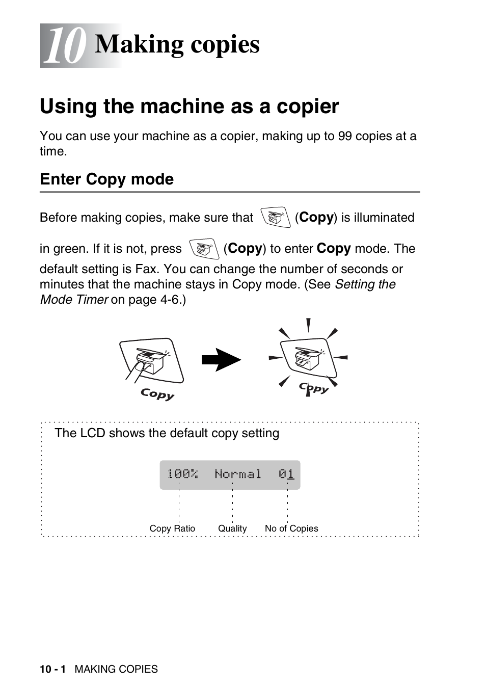 10 making copies, Using the machine as a copier, Enter copy mode | Making copies -1, Using the machine as a copier -1, Enter copy mode -1, Making copies | Nordic Star Products MFC-3420C User Manual | Page 112 / 190