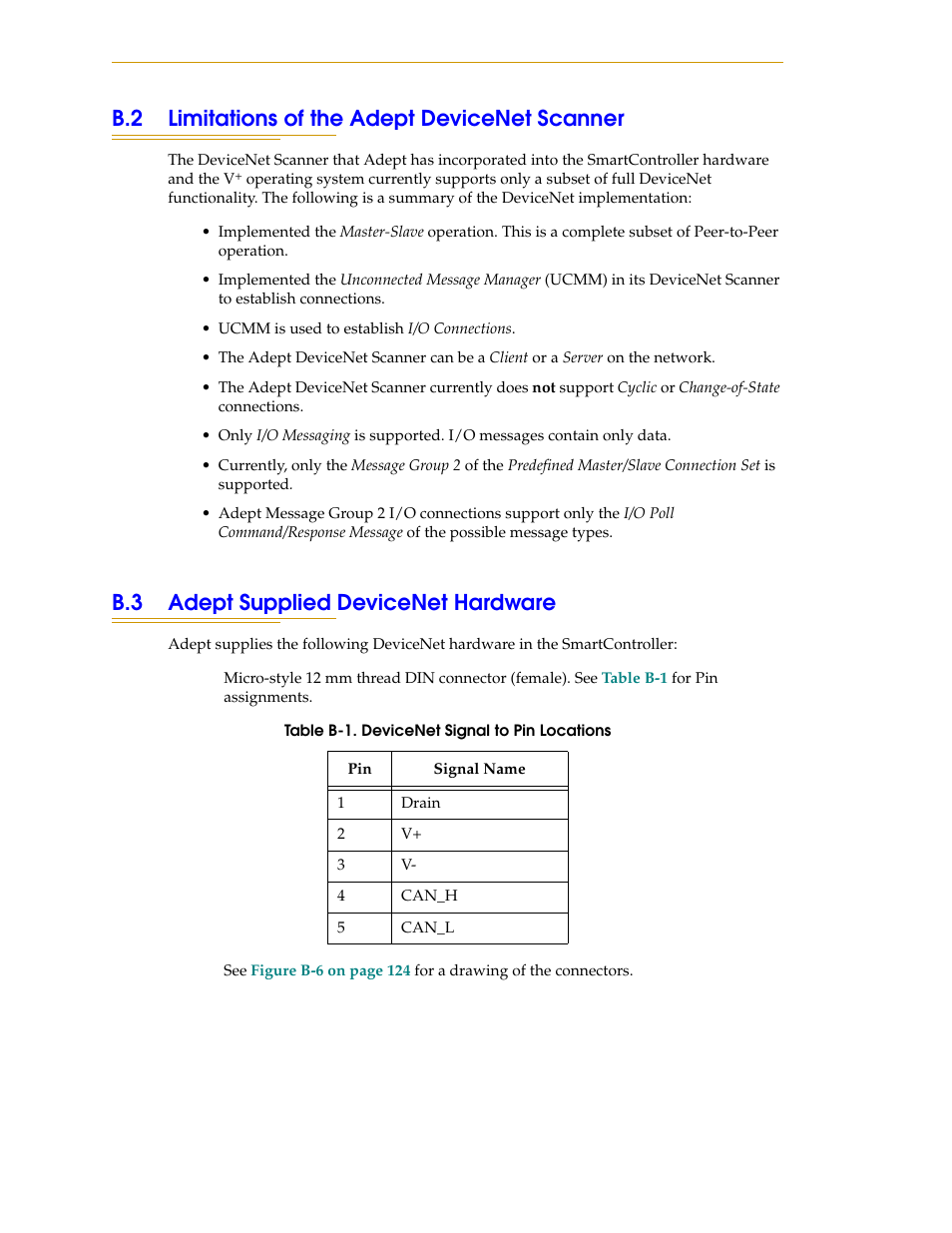 B.2 limitations of the adept devicenet scanner, B.3 adept supplied devicenet hardware, Table b-1 | Devicenet signal to pin locations | Nortech Systems Adept RS-232/TERM User Manual | Page 116 / 156