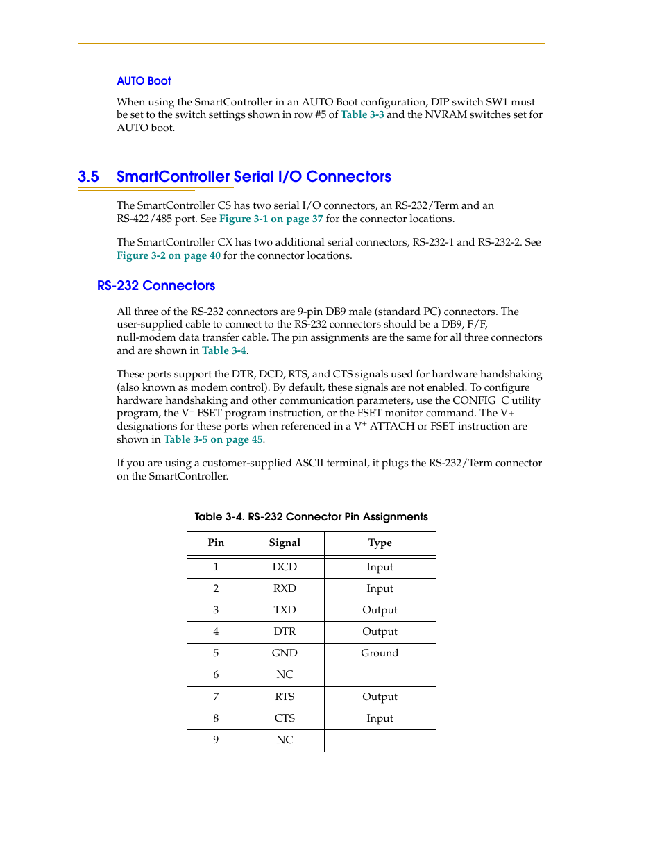 Auto boot, 5 smartcontroller serial i/o connectors, Rs-232 connectors | Table 3-4, Rs-232 connector pin assignments, Smartcontroller serial, For mor | Nortech Systems Adept RS-232/TERM User Manual | Page 44 / 156