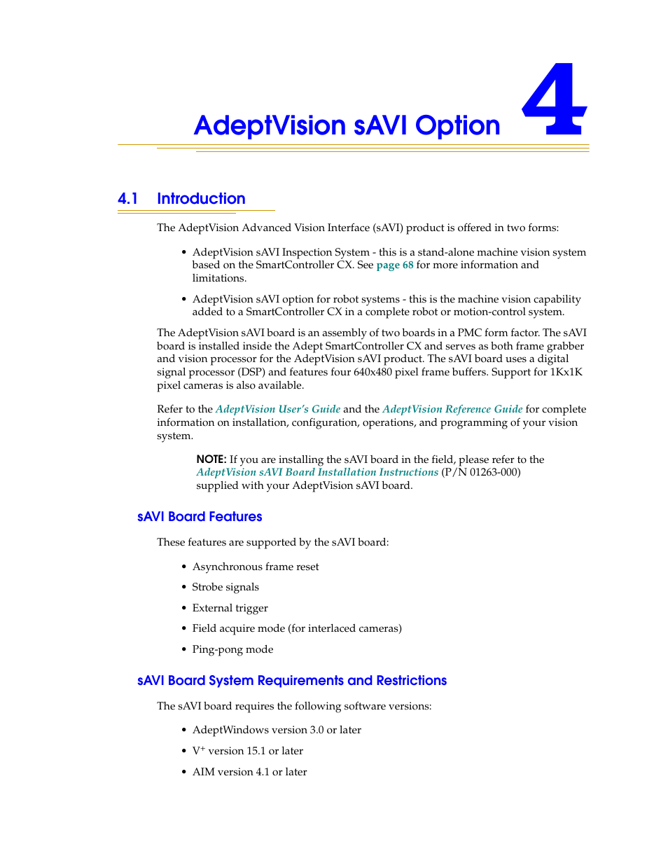 Adeptvision savi option, 1 introduction, Savi board features | Savi board system requirements and restrictions, Chapter 4, For complete inf | Nortech Systems Adept RS-232/TERM User Manual | Page 67 / 156