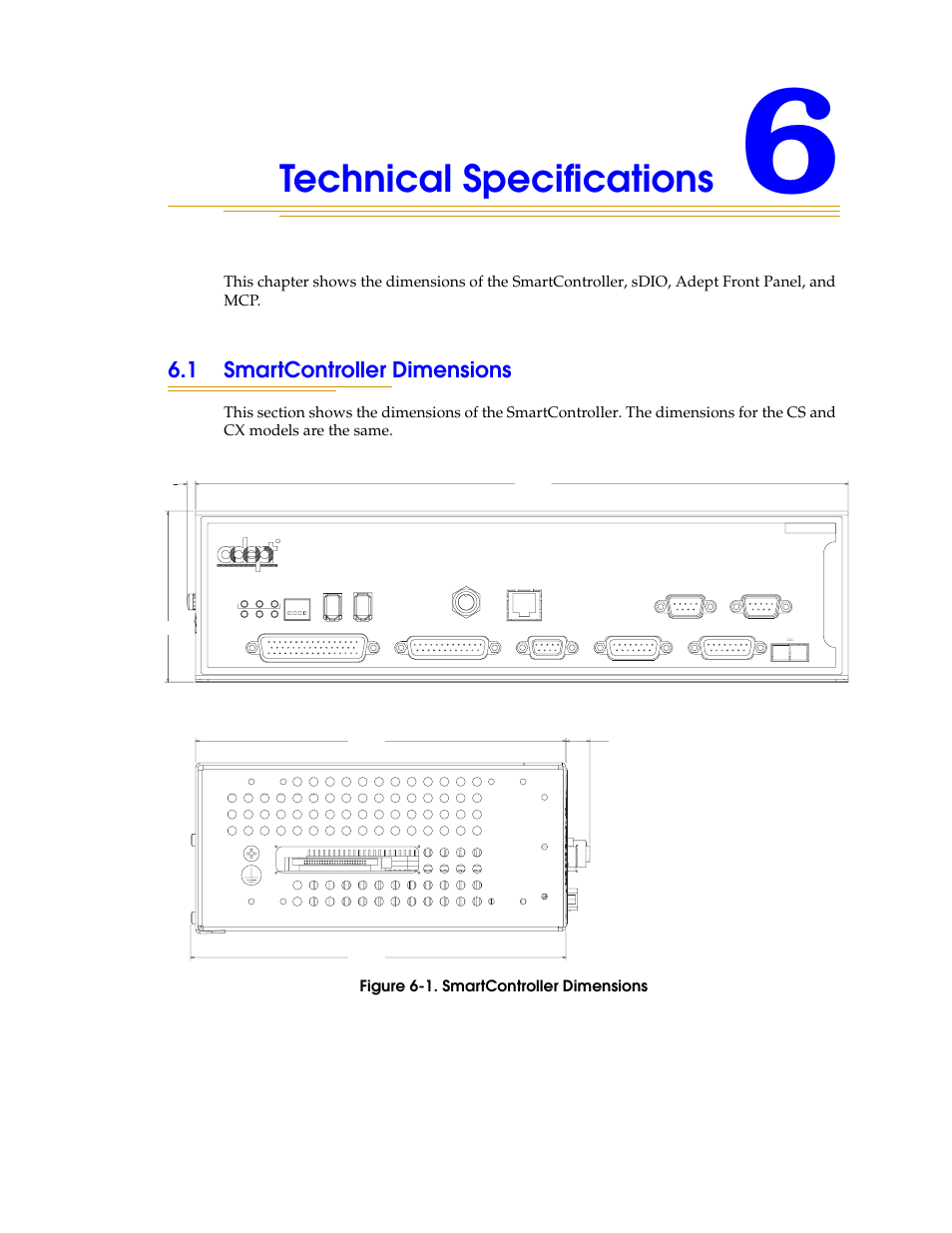 Technical specifications, 1 smartcontroller dimensions, Figure 6-1 | Smartcontroller dimensions, Adept smartcontroller user’s guide, rev. e 87 | Nortech Systems Adept RS-232/TERM User Manual | Page 87 / 156