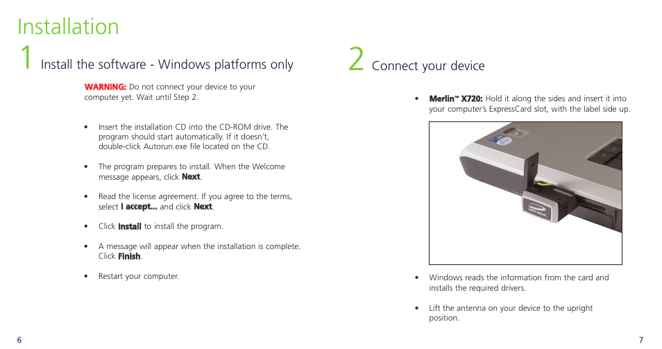Installation, Connect your device, Install the software windows platforms only | Novatel Wireless OVATION PC720 User Manual | Page 6 / 31