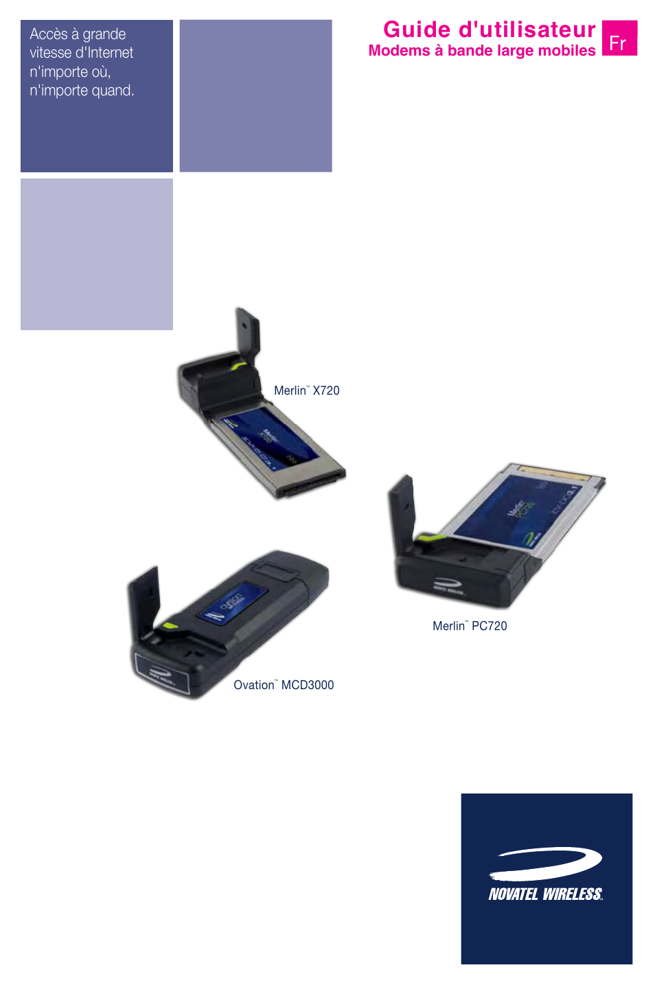 Guide d'utilisateur | Novatel Wireless MCD3000 User Manual | Page 45 / 130