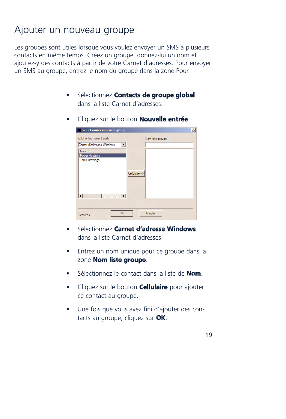 Ajouter un nouveau groupe | Novatel Wireless MCD3000 User Manual | Page 69 / 130