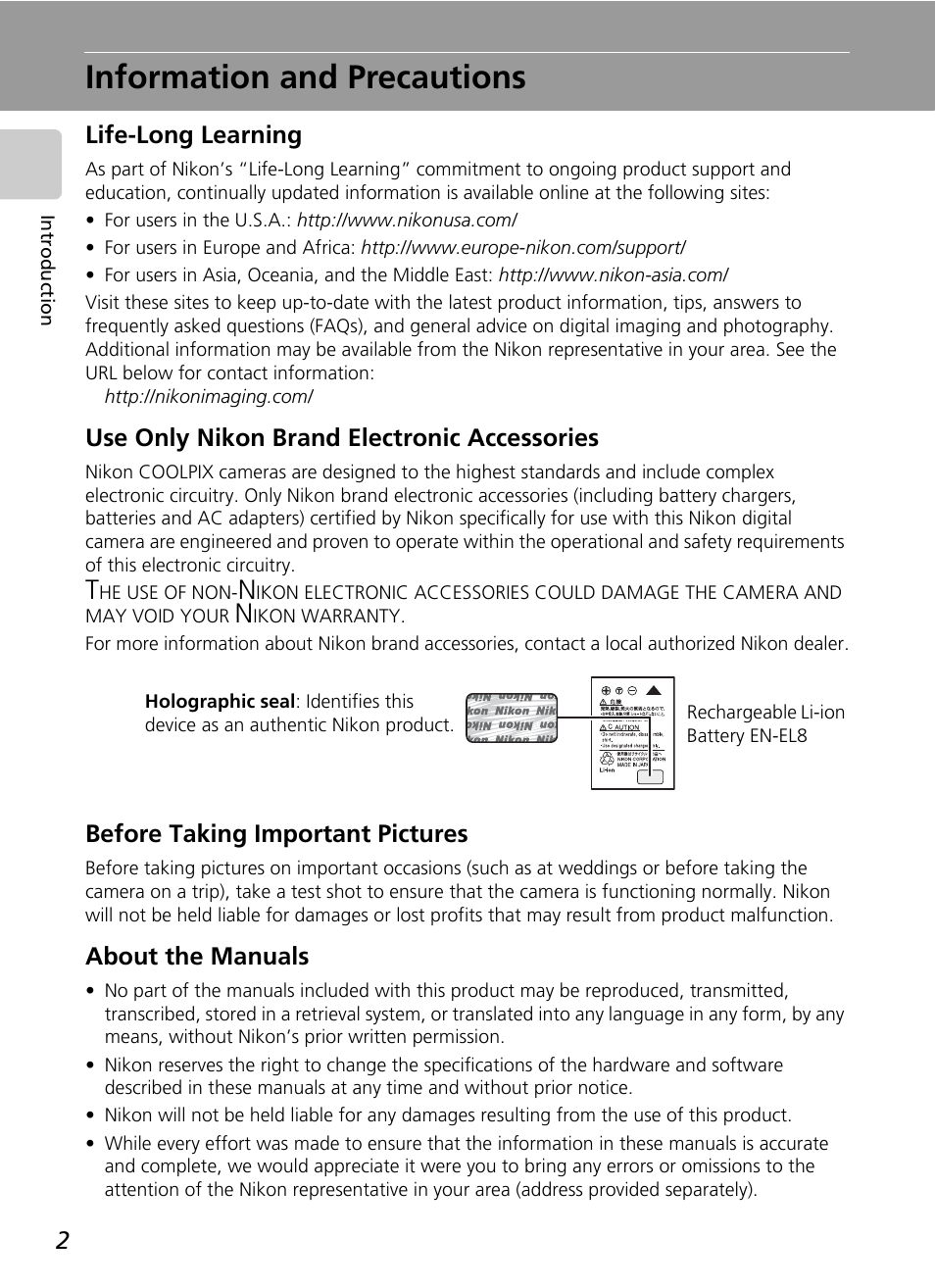 Information and precautions, Life-long learning, Use only nikon brand electronic accessories | Before taking important pictures, About the manuals | Nikon S51c User Manual | Page 16 / 191