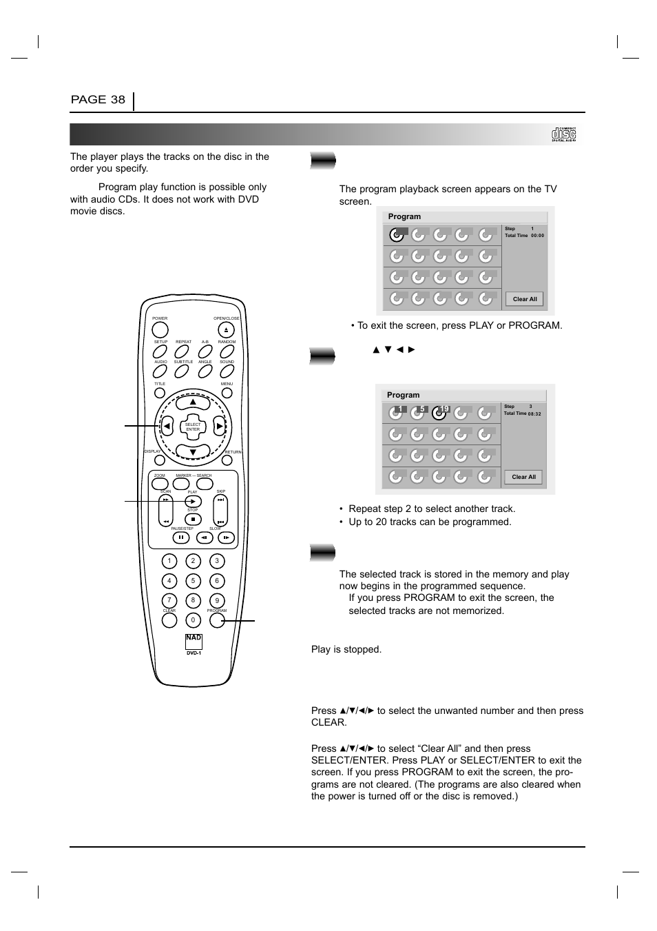 Program play, Clearing the program, Page 38 advanced operation | Press program during playback or stop mode, Press, Press play or select/enter to exit the screen, After playback of all tracks programmed | NAD T 531 User Manual | Page 38 / 43