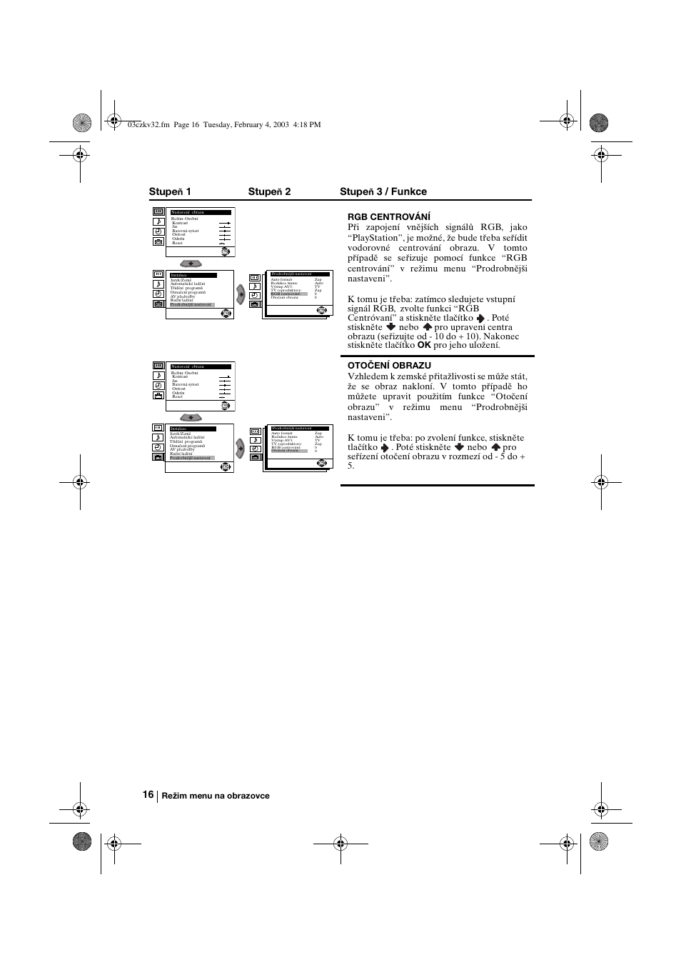 Stupe, 1stupe, 2stupe | 3 / funkce | Sony KV-32FX68K User Manual | Page 56 / 124