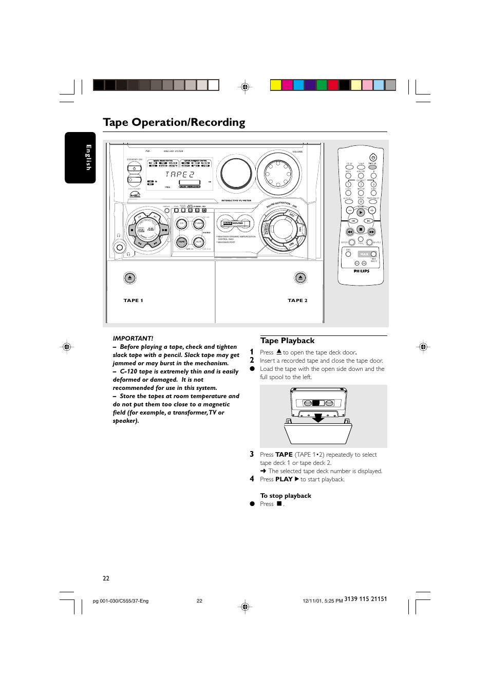 Tape operation/recording, Tape playback 1, Press çto open the tape deck door | Tape 1 tape 2 | NAD FWC555 User Manual | Page 22 / 31