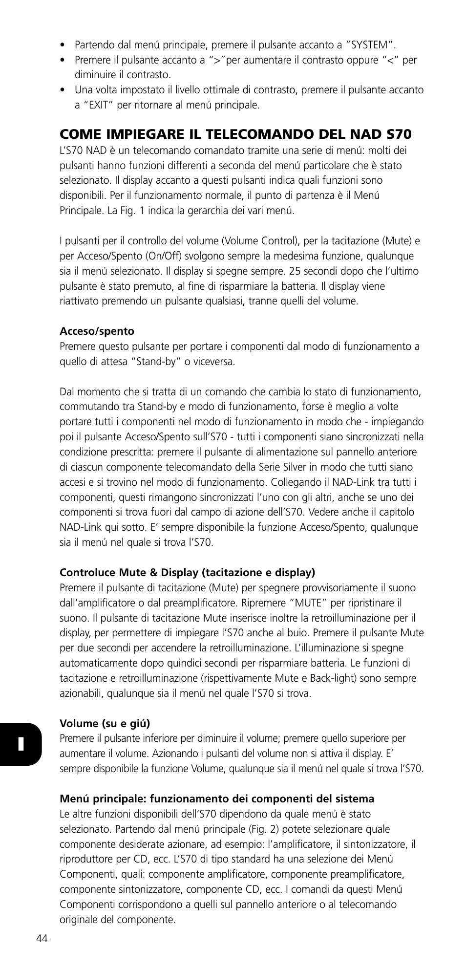 Come impiegare il telecomando del nad s70 | NAD SYSTEM REMOTE CONTROL S70 User Manual | Page 44 / 64