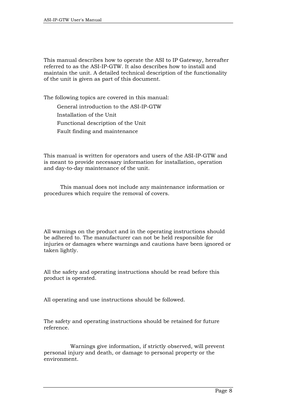 1 introduction, 1 purpose of this manual, 1 who should use this manual | 2 warnings, cautions and notes, 1 heed warnings, 2 read instructions, 3 follow instructions, 4 retain information, Ter 1. users familiar with, Introduction | Network Technologies DVB-ASI to IP User Manual | Page 8 / 93