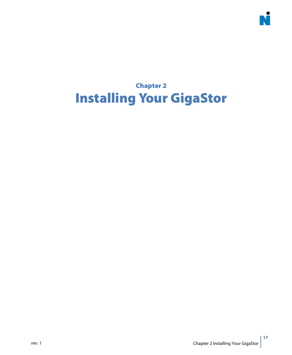 Chapter 2 installing your gigastor, Chapter 2: installing your gigastor, Installing your gigastor | Network Instruments GigaStor 114ff User Manual | Page 17 / 146