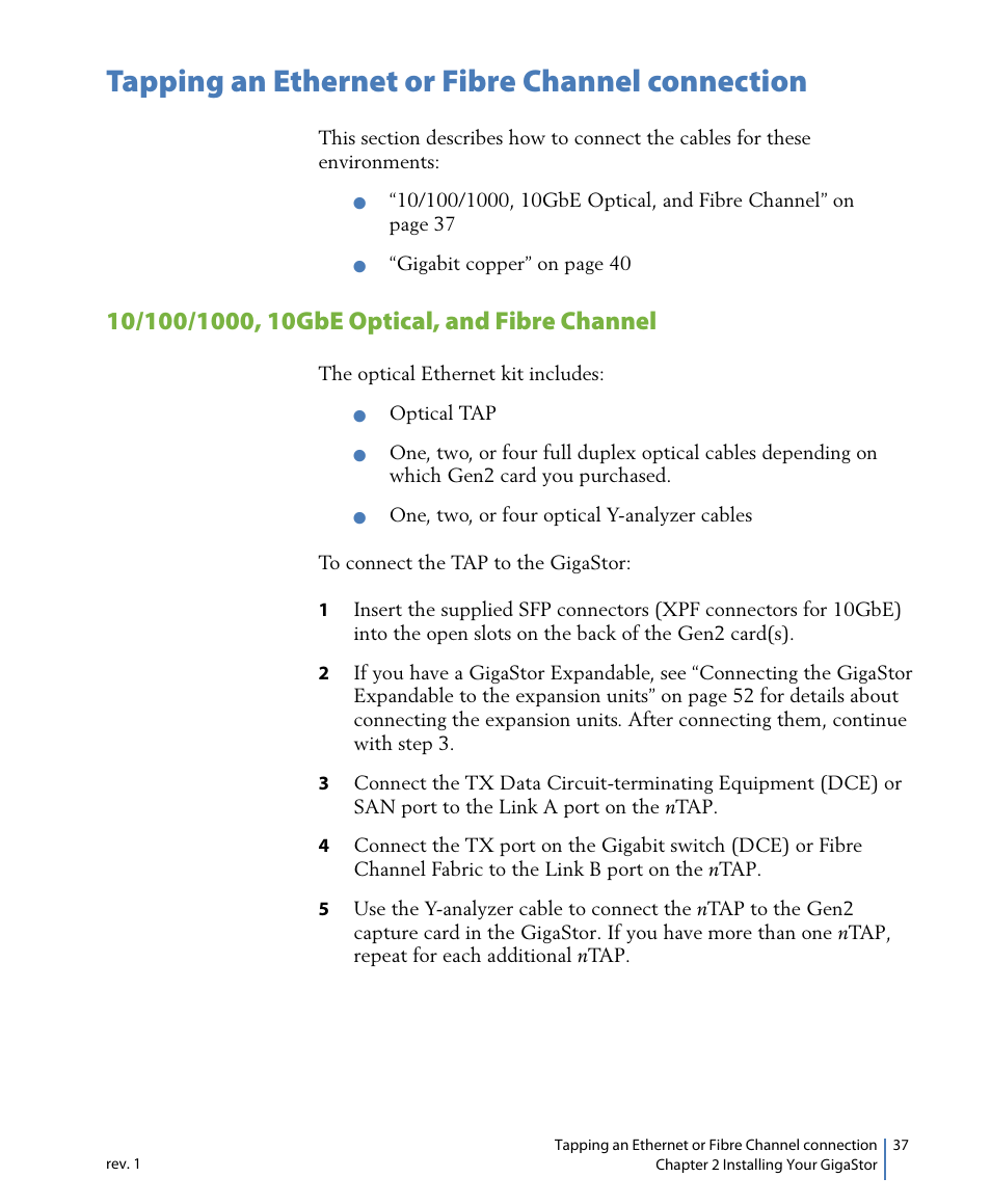 Tapping an ethernet or fibre channel connection, 10/100/1000, 10gbe optical, and fibre channel | Network Instruments GigaStor 114ff User Manual | Page 37 / 146