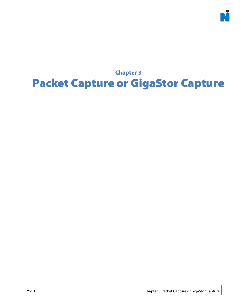 Chapter 3 packet capture or gigastor capture, Chapter 3: packet capture or gigastor capture, Packet capture or gigastor capture | Network Instruments GigaStor 114ff User Manual | Page 53 / 146