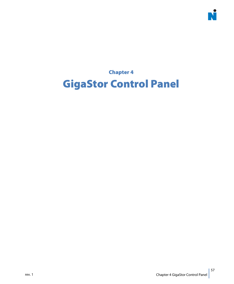 Chapter 4 gigastor control panel, Chapter 4: gigastor control panel, Gigastor control panel | Network Instruments GigaStor 114ff User Manual | Page 57 / 146