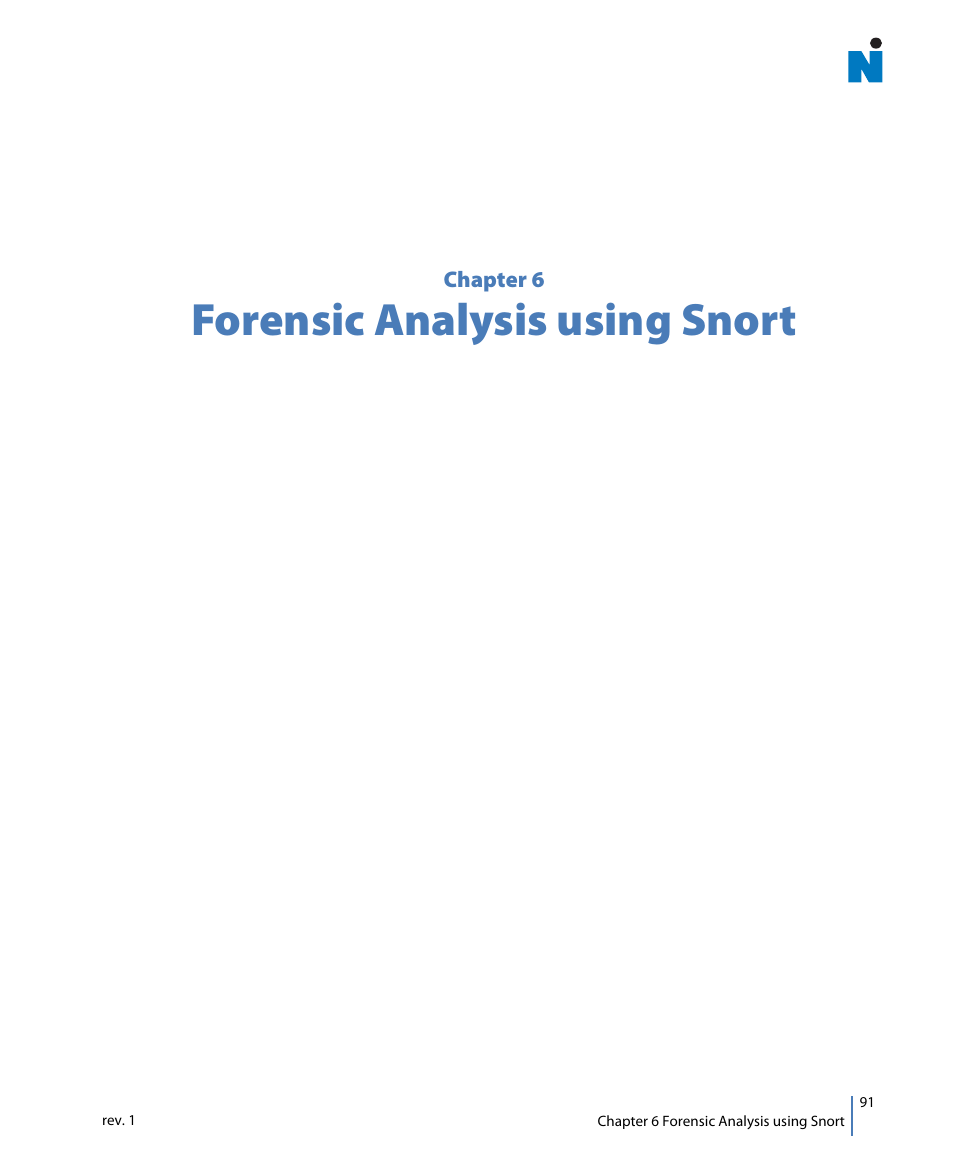 Chapter 6 forensic analysis using snort, Chapter 6: forensic analysis using snort, Forensic analysis using snort | Network Instruments GigaStor 114ff User Manual | Page 91 / 146