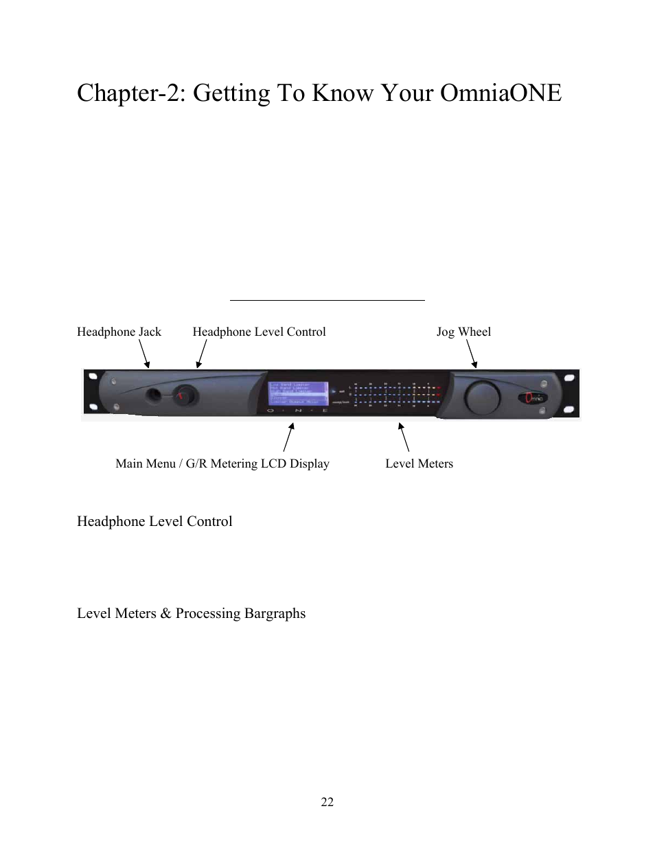 Chapter-2: getting to know your omniaone, The omniaone user interface, Headphone level control | Level meters & processing bargraphs | New Media Technology Omnia ONE Multicast User Manual | Page 22 / 61