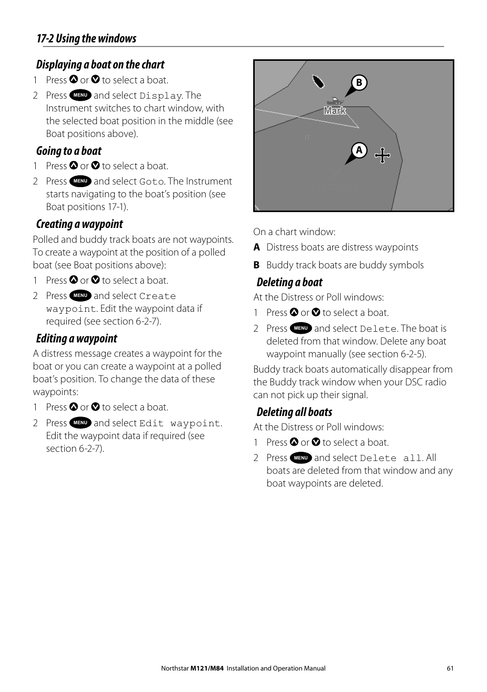 Displaying a boat on the chart, Going to a boat, Creating a waypoint | Editing a waypoint, Deleting a boat, Deleting all boats, 2 using the windows | NorthStar Navigation Multi-Function Unit M84 User Manual | Page 62 / 113