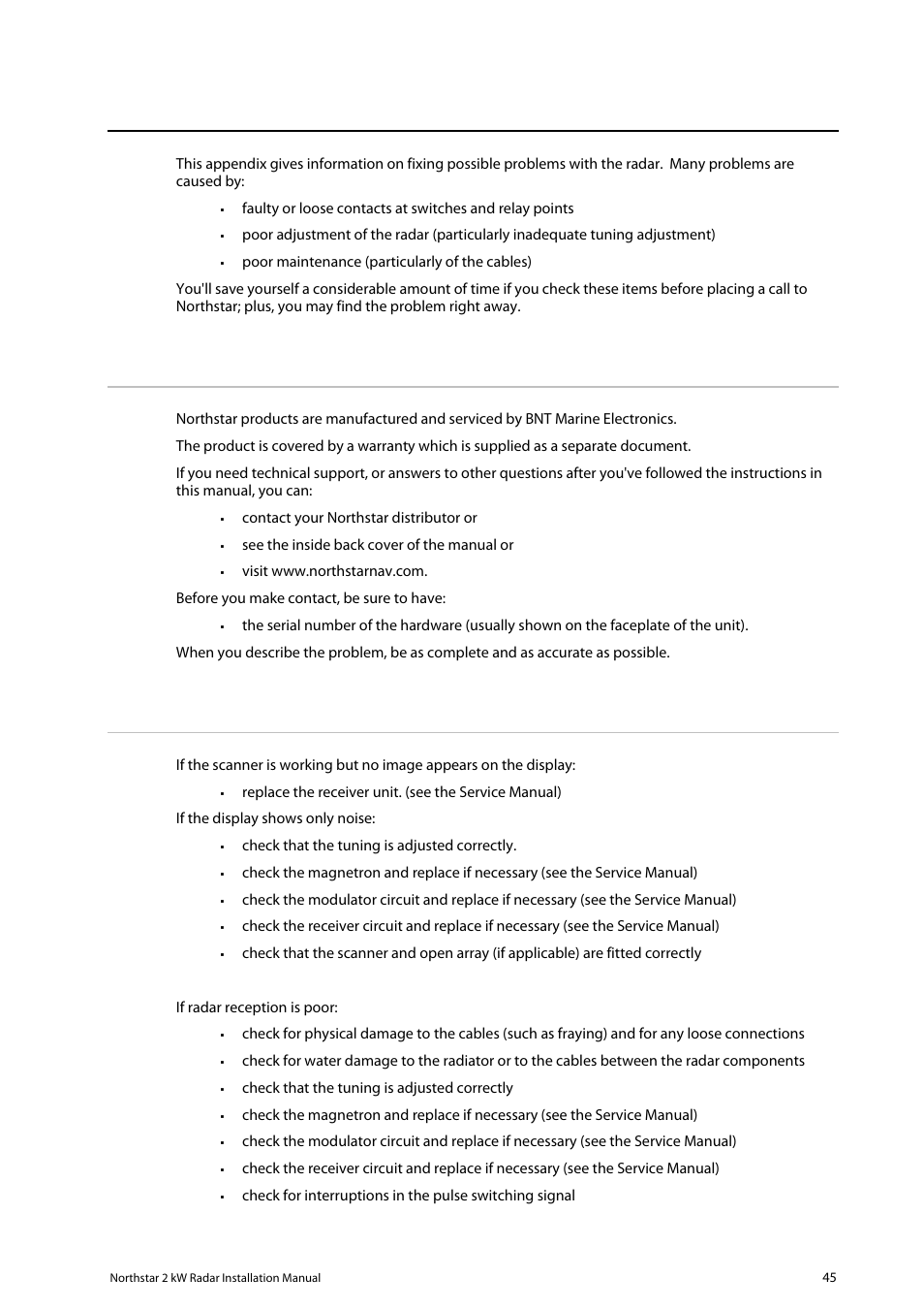 8troubleshoot the radar, 1 technical support, service and repairs, 2 radar is not operating correctly | NorthStar Navigation Northstar 2 kW User Manual | Page 45 / 52