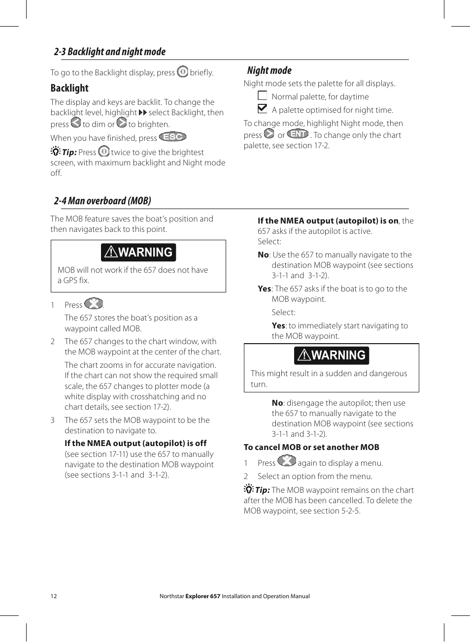 Warning, 3 backlight and night mode, Backlight | Night mode, 4 man overboard (mob) | NorthStar Navigation EXPLORER 657 User Manual | Page 12 / 92