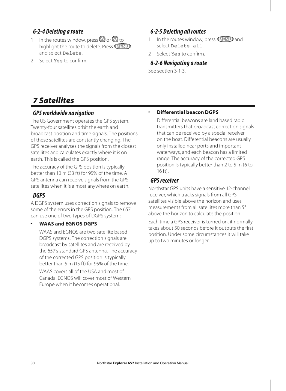 7 satellites, Gps worldwide navigation, Dgps | Gps receiver, 2-4 deleting a route, 2-5 deleting all routes, 2-6 navigating a route | NorthStar Navigation EXPLORER 657 User Manual | Page 30 / 92