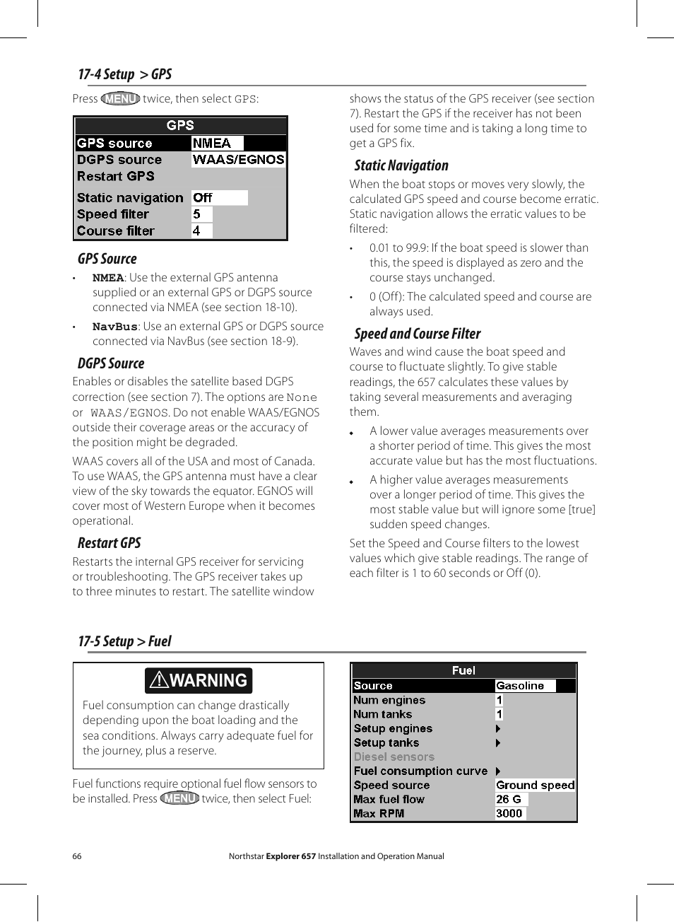 Warning, 4 setup > gps, Gps source | Dgps source, Restart gps, Static navigation, Speed and course filter, 5 setup > fuel | NorthStar Navigation EXPLORER 657 User Manual | Page 66 / 92