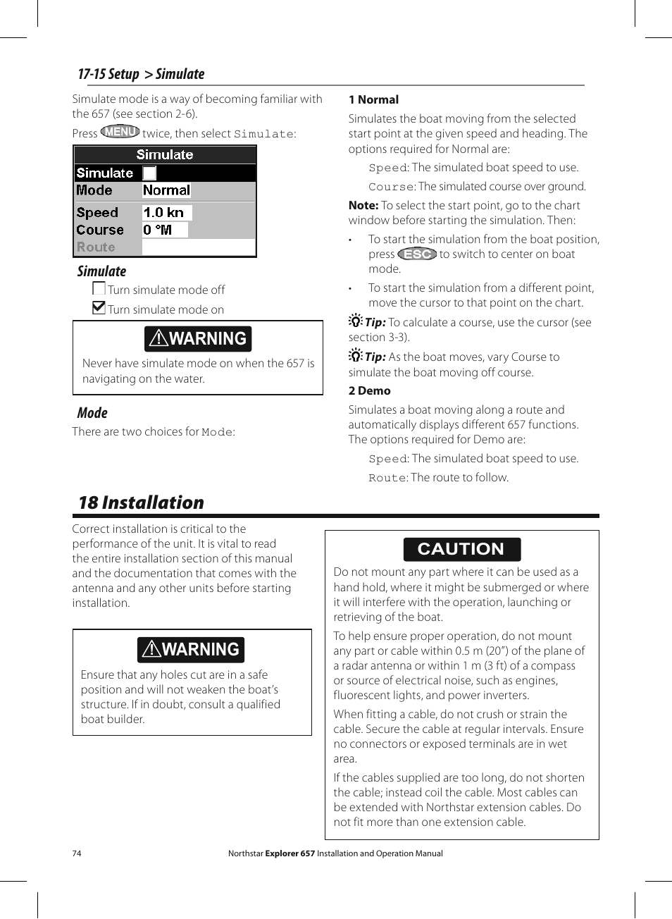 18 installation, Warning, Caution | 15 setup > simulate, Simulate, Mode | NorthStar Navigation EXPLORER 657 User Manual | Page 74 / 92