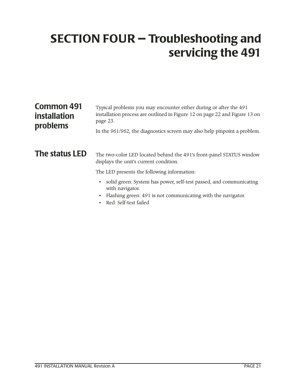 Common 491 installation problems, The status led, Section four — troubleshooting and servicing the | NorthStar Navigation 491 User Manual | Page 25 / 38