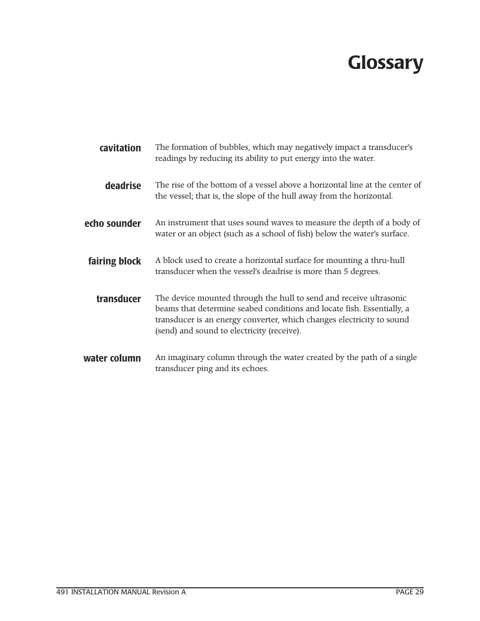 Glossary, Cavitation, Deadrise | Echo sounder, Fairing block, Transducer, Water column | NorthStar Navigation 491 User Manual | Page 33 / 38
