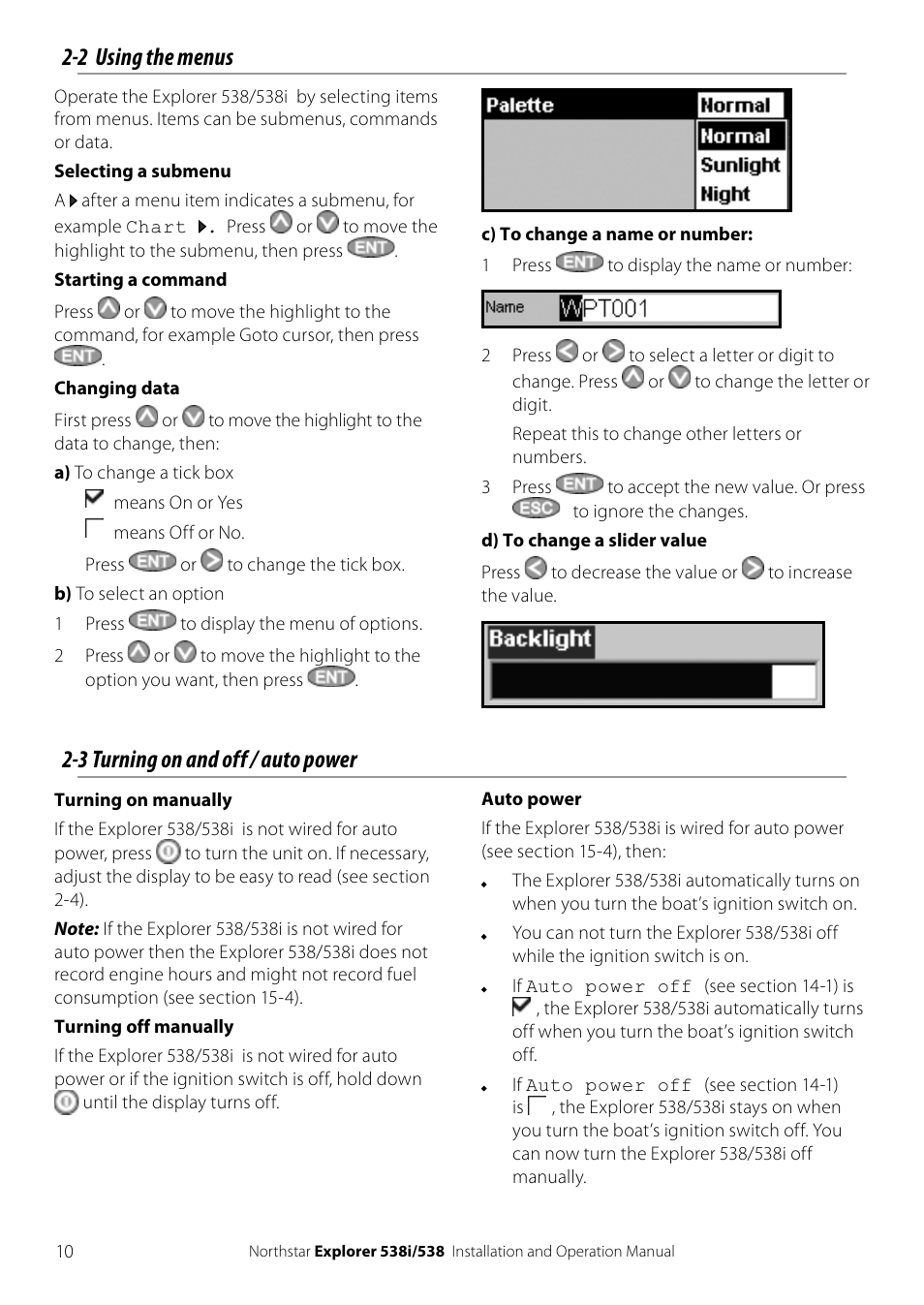 3 turning on and off / auto power, 2 using the menus | NorthStar Navigation Explorer 538i User Manual | Page 10 / 64