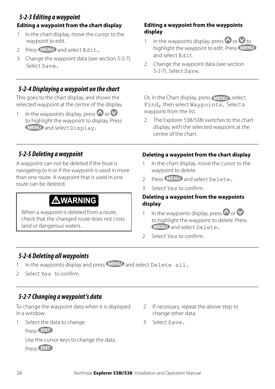 2-3 editing a waypoint, 2-4 displaying a waypoint on the chart, 2-5 deleting a waypoint | 2-6 deleting all waypoints, 2-7 changing a waypoint’s data | NorthStar Navigation Explorer 538i User Manual | Page 24 / 64